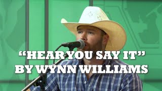 Wynn Williams - Hear You Say It (RFD-TV Studios)