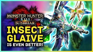 Insect Glaive is EVEN BETTER in Monster Hunter Rise Sunbreak!