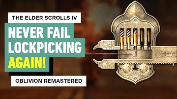 Oblivion Remastered: NEVER Fail Lockpicking Again With This Trick!