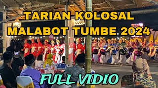 TARIAN KOLOSAL MALABOT TUMBE 2024 | FULL VIDIO