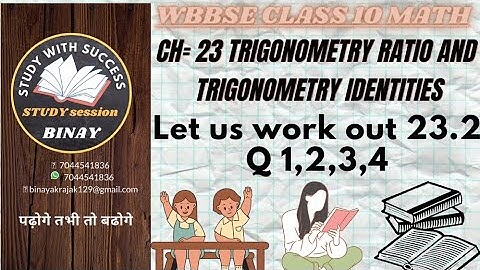 let us work out 23.2/WB class 10 math ch 23.3/trigonometry