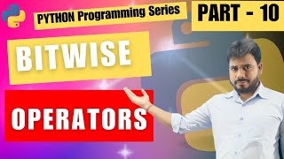 BITWISE OPERATORS in Python || In detail || by Manish Sir || VEPS Classes
