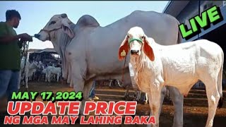MAY, 17,2024-UPDATE PRICE NG MGA MAY LAHING BAKA #padregarciabatangas#cattlemarket#murangbaka#cow