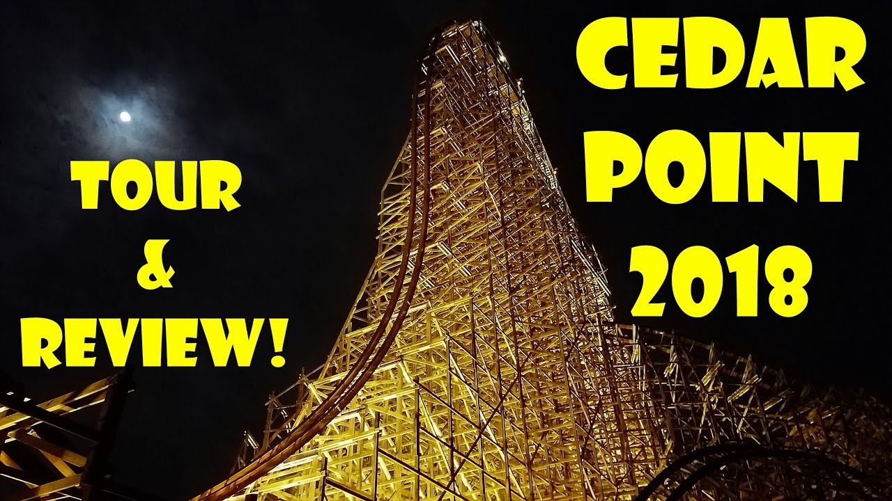 Cedar Point 2018 Tour & Review!