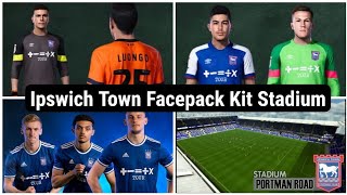 PES 2021 SP Football Life 2024 Ipswich Town Full Pack