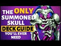 The only summoned skull deck guide youll ever need