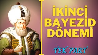 Ii Bayezi̇d Dönemi̇ Tek Part 1481-1512