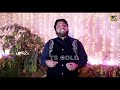 Asi Nokar Ghazi Peer de Haan Title Qaseeda 2016 by Afzal Jamal TS Gold