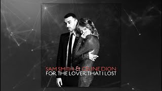 Download Lagu Céline Dion Ft. Sam Smith - For The Lover That I Lost MP3