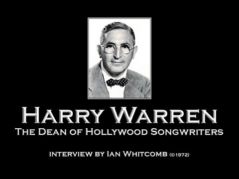 Harry Warren Interview 1972
