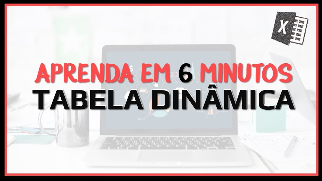 Aprenda a Criar uma Tabela Dinâmica no Excel Passo a Passo - YouTube