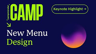 Campminder Camp 10: New Menu Design