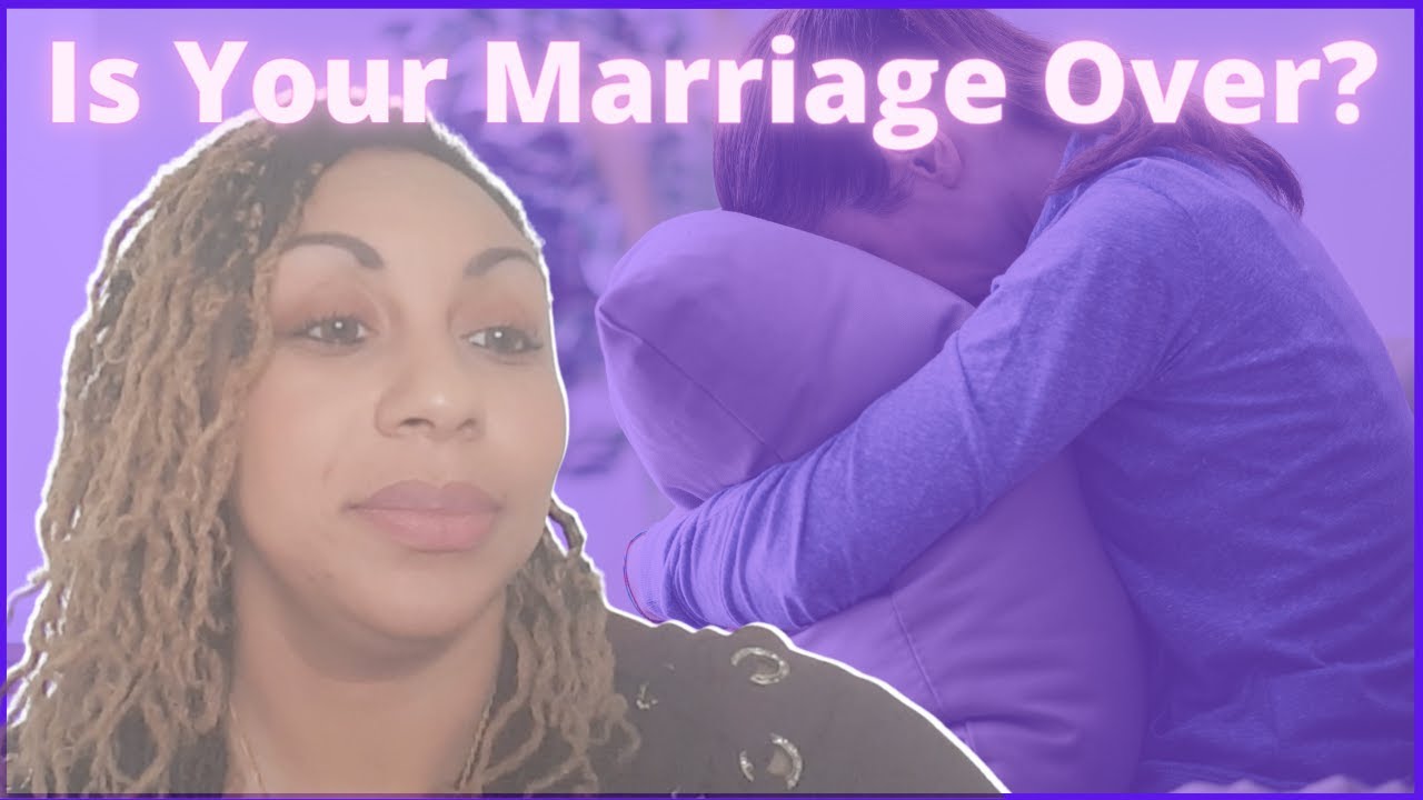 How to Know Your Marriage is Over - YouTube