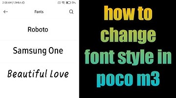 how to change font style in poco m3