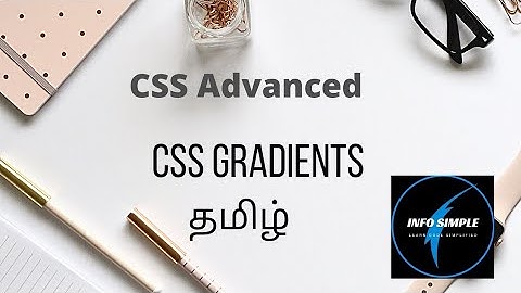 CSS Gradients in tamil - 2 | CSS Tutorial in Tamil | Web development in tamil -  Info Simple