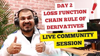 Day 2Forward Propogation, Loss Functions, Chain Rule Of Derivatives|Deep Learning Live