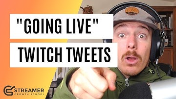 Craft the Perfect "Going Live" Twitch Tweet