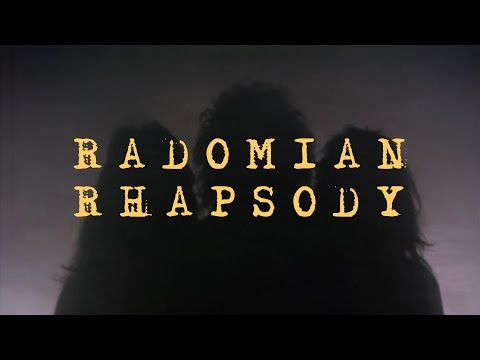 Radomian Rhapsody