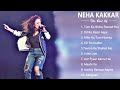 Neha kakkar new hit songs  latest bollywood hindi songs 2023 nehakakkar