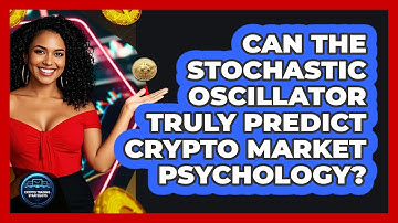 Can The Stochastic Oscillator Truly Predict Crypto Market Psychology? - Crypto Trading Strategists