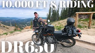 Suzuki DR650  10,000 Feet And Riding