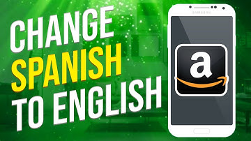 How To Change Language On Amazon App From Spanish To English (Simple!)