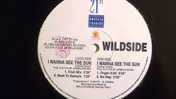 Wildside - I Wanna See The Sun