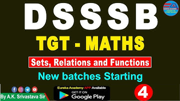 DSSSB TGT MATHS (Sets, Relations and Functions) CLASS-4 By A.K. Srivastava Sir dsssb tgt maths 2021