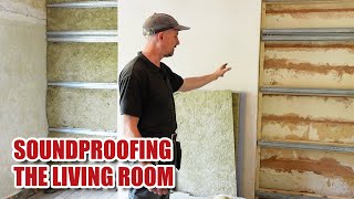 SOUNDPROOFING our LIVING ROOM  stud wall method (Renovation Part 23)