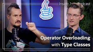 Operator Overloading with Type Classes [AtA] Inside Java Podcast 68 12 13 Java Api Classes Java Foundations Certification