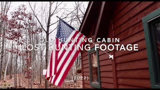 Old Hunting Cabin Lost Hunting Footage (2022)