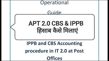 How to do accounting of CBS & IPPB in APT 2.0 Full Process & Complete information