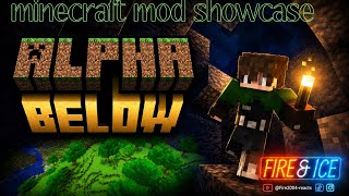 This Mod puts Alpha Minecraft Under Your World and insane