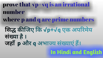 prove that root p+root q is irrational number