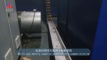 Anyang Skew Rolling Machine Rolling Copper Balls Rated Diameter 50mm