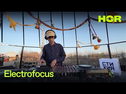 electrofocus | HÖR @ Stihia Festival Uzbekistan - 29-31 May  / 2025