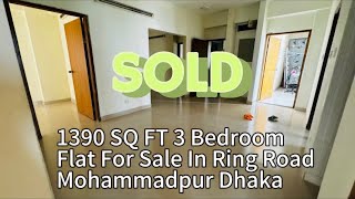 1390 SQ FT 3 Bedroom Flat For Sale In Ring Road Mohammadpur Dhaka