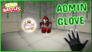 [Roblox] Slap Battles How To Get Admin Glove + CERTIFIED ADMIN Badge