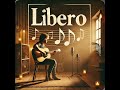 Libero e la melodia del riscatto - Una passione trasformata in successo