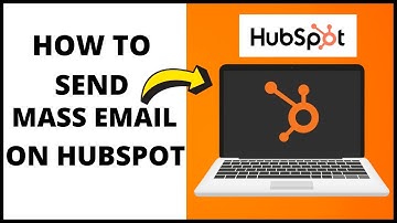 How To Send A Mass Email On HubSpot (Easy & Quick Guide) In 2023 | HubSpot CRM Mass Email (Tutorial)