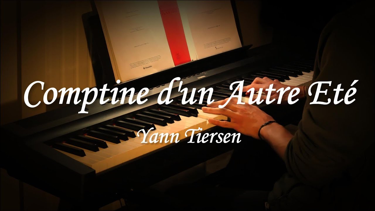 Comptine d'un Autre Eté (from Amélie) - Yann Tiersen | Piano Cover