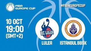 Lulea (SWE) v Istanbul BBSK (TUR) - Full Game - Qualification Rd. 2 - FIBA Europe Cup 2018