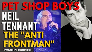 Pet Shop Boys - Neil Tennant The Anti Frontman
