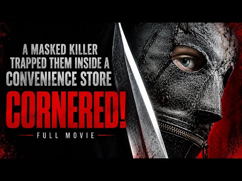 A Masked Killer Trapped Them Inside A Convenience Store | CORNERED! | Full Movie thumbnail