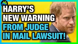 Prince Harry Slapped With 38 Million Threat By Judge In Mail Lawsuit?