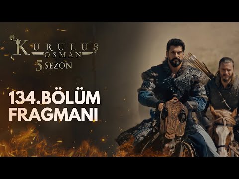 Kuruluş Osman 134.Bölüm Fragmanı