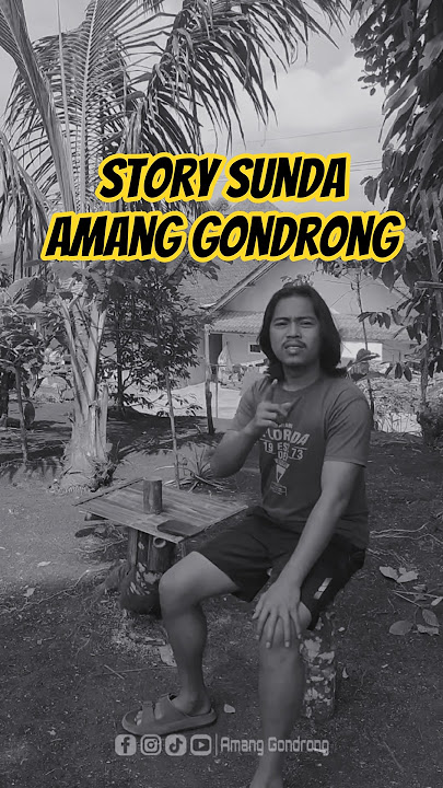 Story Sunda || Sing Ikhlas Jeung Tumarima #storysunda #katakatasunda #amanggondrong