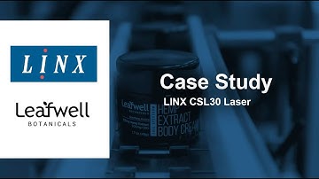 Laser Coder Case Study | Leafwell Botanicals & Linx CSL30