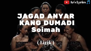 Jagad anyar kang dumadi - Soimah (Lirik) || Ar's Lyrics 🎵