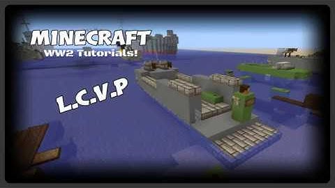Minecraft WW2 Tutorials: LCVP (Higgins boat)